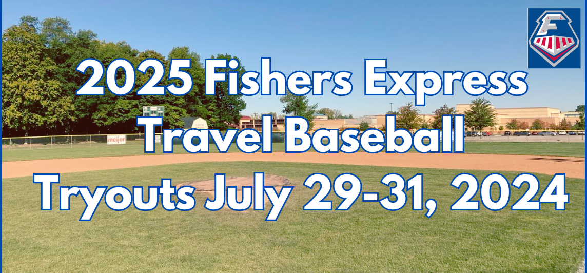 Registration NOW OPEN: 2025 Fishers Express Tryouts July 29-31st
