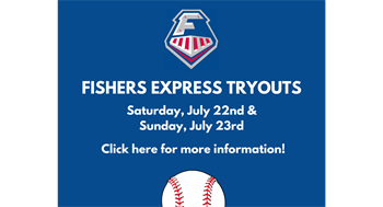 Fishers Express Tryout Dates Announced