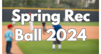 Spring Rec Baseball 2024